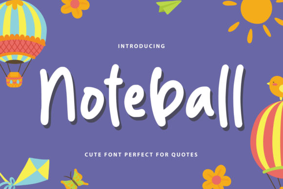 Noteball: A Playful Typeface for Thoughtful Design