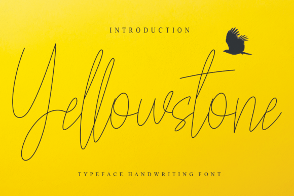 Yellowstone: A Font for Stronger Campaigns